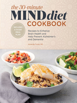 cover image of The 30-Minute MIND Diet Cookbook